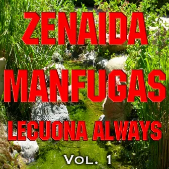 Lecuona - Always - Vol. 1 by Zenaida Manfugas