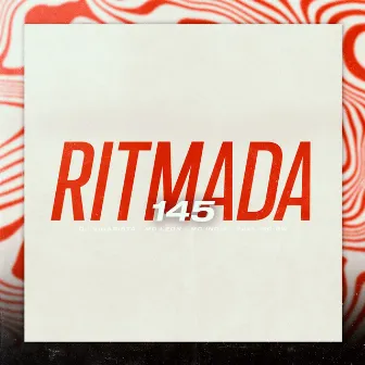 Ritmada 145 by Dj Vigarista