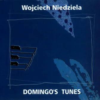 Domingo's Tunes by Wojciech Niedziela