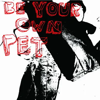 Digital EP by Be Your Own Pet