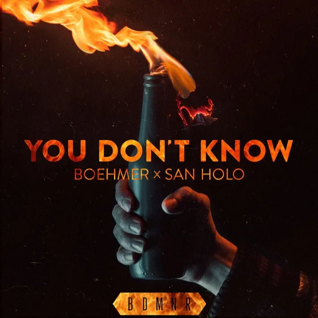 You Don't Know - Original Edit