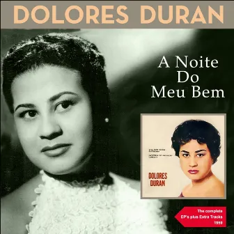 A Noite do Meu Bem by Dolores Duran