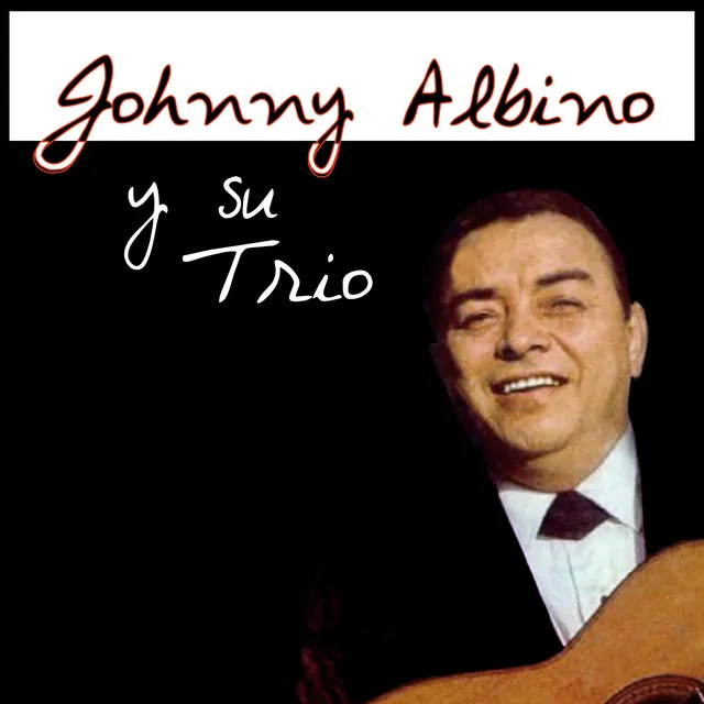 Johnny Albino y su Trio