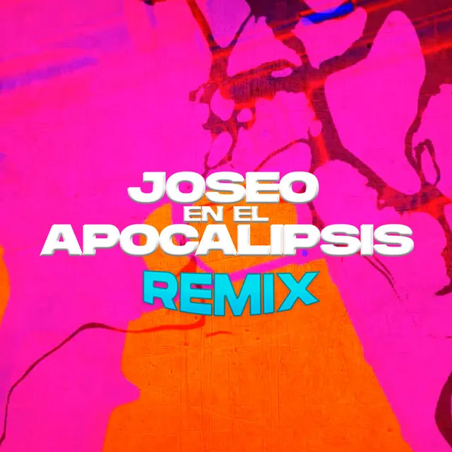 Joseo en el Apocalipsis - Remix