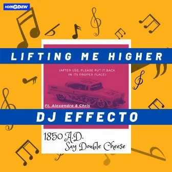 Lifting Me Higher by Dj Effecto