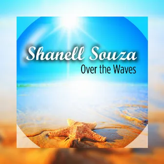 Over the Waves by 