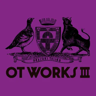 OT WORKS Ⅲ (Selected ver.) by Okazaki Taiiku