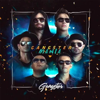 Gangstermania by Gangster