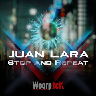 Stop and Repeat by Juan Lara