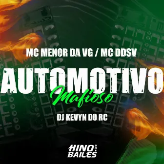 Automotivo Mafioso by Mc DDSV