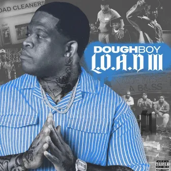 L.O.A.D III by Doughboy Sauce