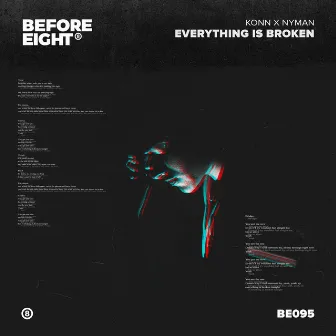 Everything Is Broken by Konn