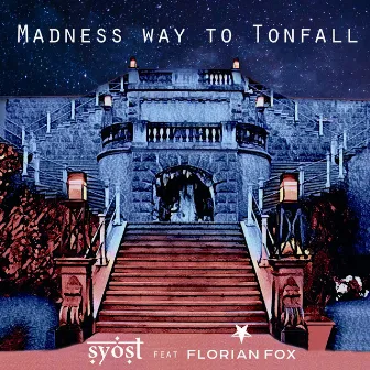 Madness Way to Tonfall by syost