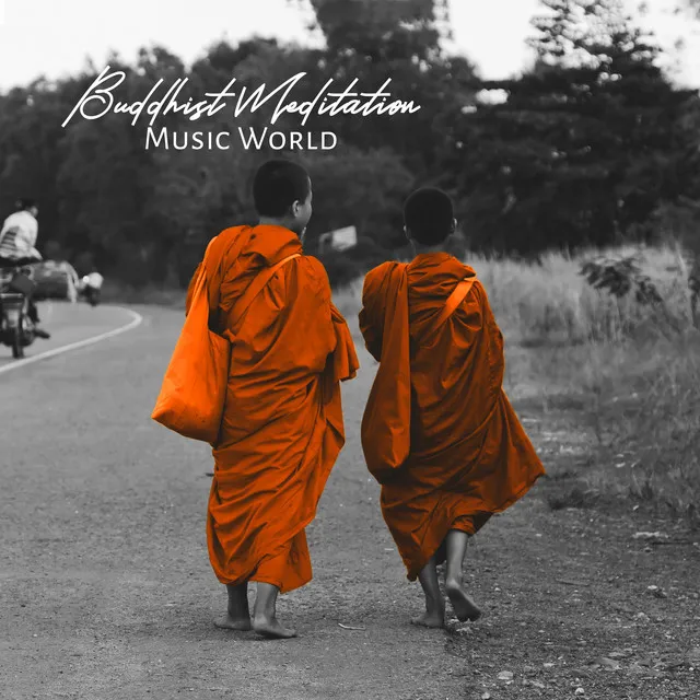 Buddhist Meditation Music World: Buddhist Monks Chanting Healing Mantra, Shamanic Indian Spirit Drums for Positive Energy