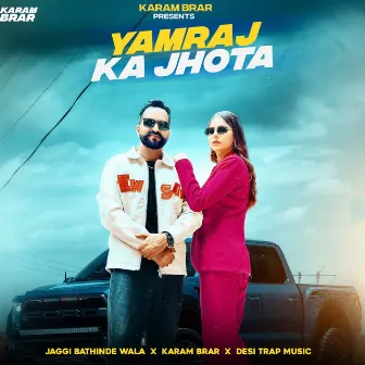 Yamraj Ka Jhota by Jaggi Bathinde Wala