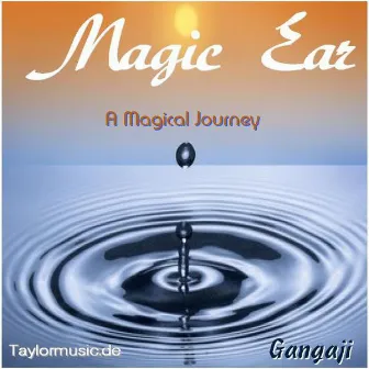 Magic Ear by Gangaji