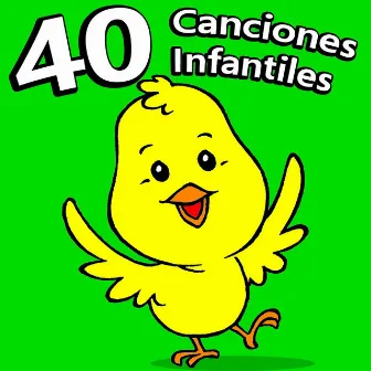 40 Canciones Infantiles by La Superstar De Las Canciones Infantiles