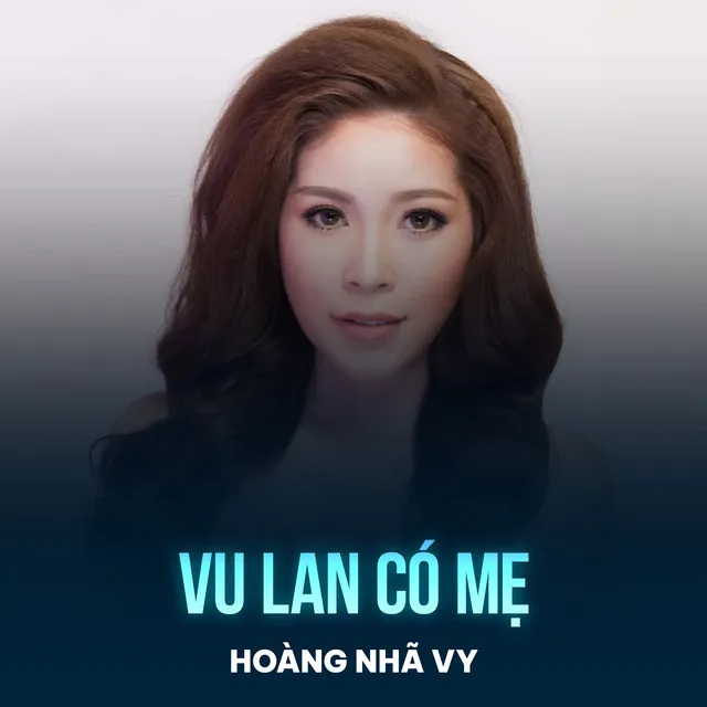 Vu Lan Có Mẹ