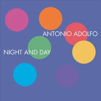 Night and Day by Antonio Adolfo