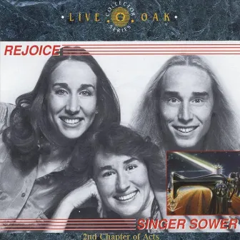 Collector Series: Rejoice / Singer Sower by 2nd Chapter Of Acts