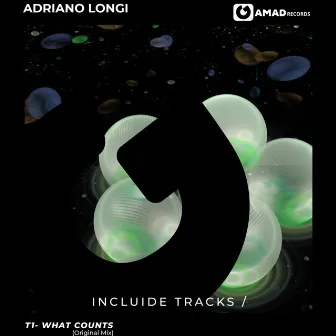 What Counts (Original Mix) by Adriano Longi