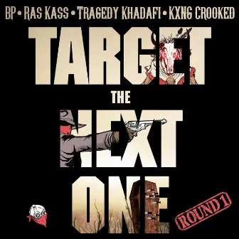 Target The Next One (Round 1) by BP Infinite