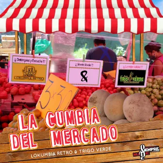 La Cumbia Del Mercado by Lokumbia Retro