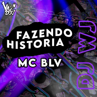 Fazendo Historia by Mc joão BLV