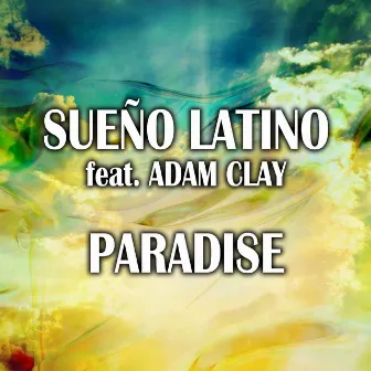 Paradise by Sueño Latino