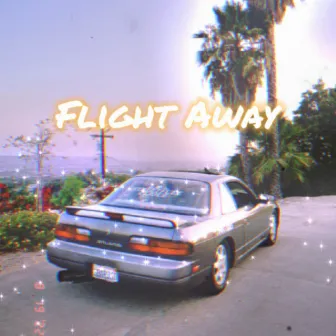 Flight Away by Yung Sick