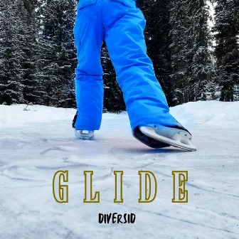 Glide by DiversiD