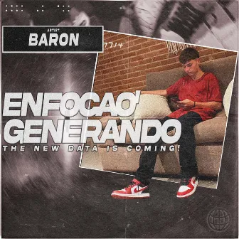 Enfocao’ / Generando by Baron