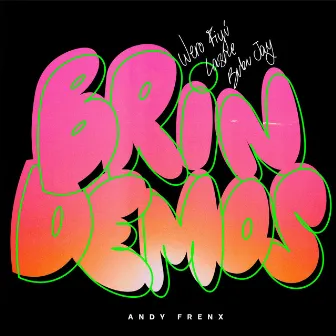 Brindemos by Andy Frenx