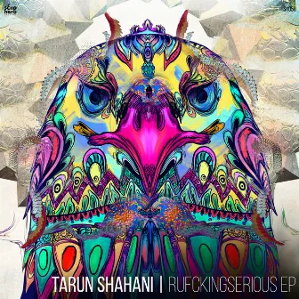 Rufckingserious by Tarun Shahani