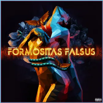 Formositas Falsus by Nomad1c