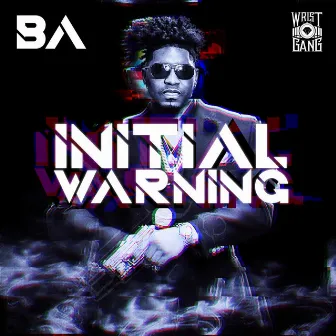 Initial Warning (Radio Edit) by WristGang BA