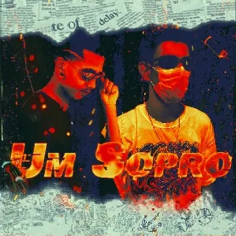 Um Sopro by Derrepente