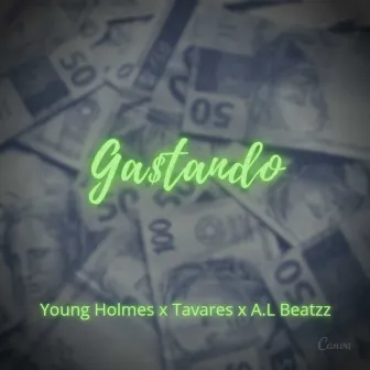 Gastando by A.L Beatzz