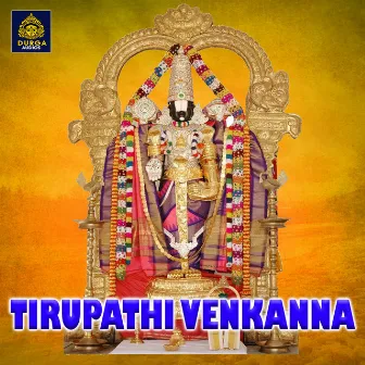 Tirupathi Venkanna (Venkateswara Swamy Songs) by Kannam Srinivas