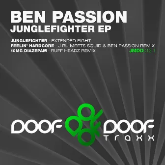 Junglefighter EP by Ben Passion