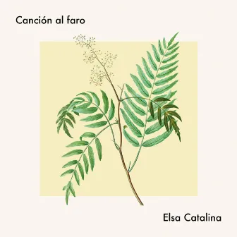 Canción al faro by Elsa Pulgar-Vidal