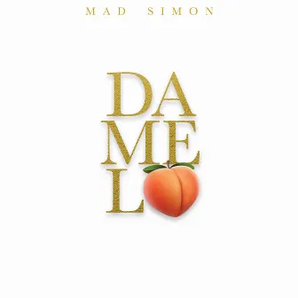 Damelo by Mad Simon