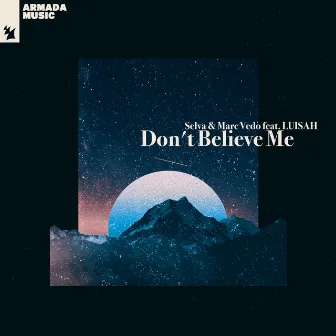 Don't Believe Me by Marc Vedo