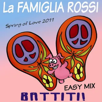 BATTITI! (Easy mix) by La Famiglia Rossi