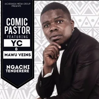 Ngachitenderere by Comic Pastor