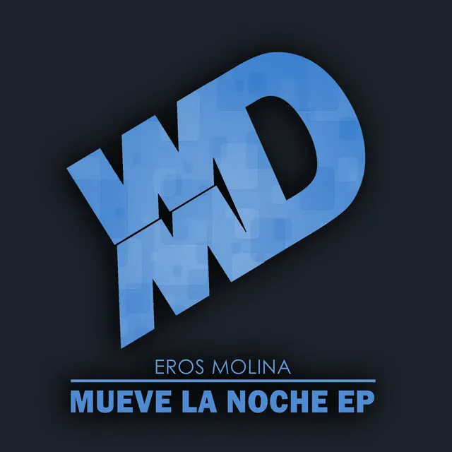 Mueve la Noche - Original Mix