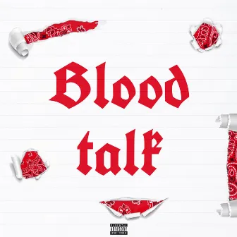 Blood Talk by Trinidad