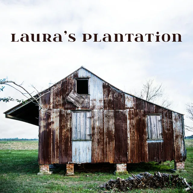 Laura's Plantation