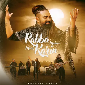 Rabba Mainu Maaf Karin by Kunaaal Wason