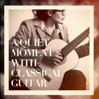 A Quiet Moment With Classical Guitar by Guitarra Clásica Española